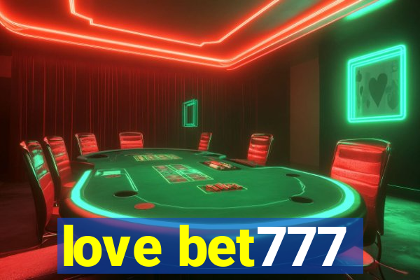 love bet777